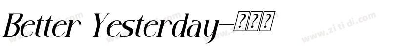 Better Yesterday字体转换